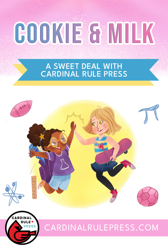 Cookie & Milk - A Sweet Deal with Cardinal Rule Press