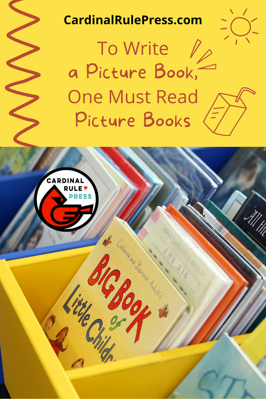 To Write a Picture Book, One Must Read Picture Books