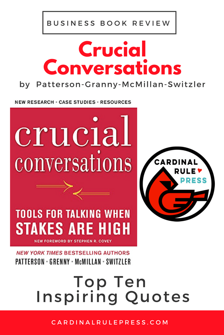 Business Book Review Crucial Conversations Cardinal Rule Press