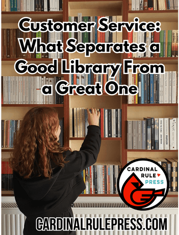Customer Service: What Separates a Good Library From a Great One