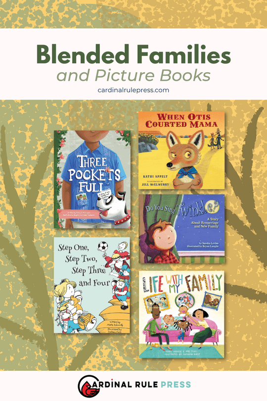 Blended Families and Picture Books. Are you looking for more picture book titles that show all the complexities and joys that come with blended families? #BlendedFamilies #PictureBooks #ChildrensBooks