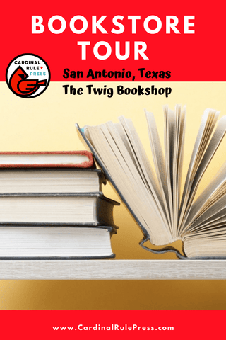 Summer Bookstore Tour: The Twig Bookshop in San Antonio, TX