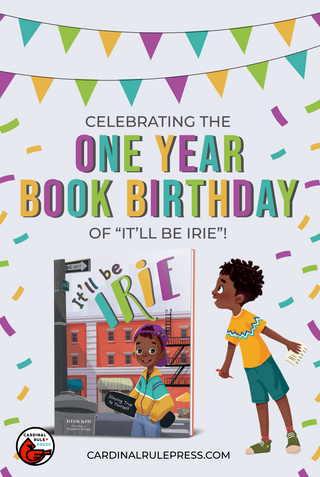 Celebrating the One-Year Book Birthday of “It’ll be Irie!”