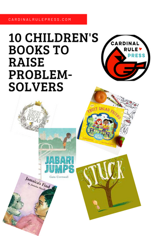 Children's Books To Raise Problem-Solvers