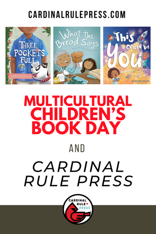 Multicultural Children’s Book Day & Cardinal Rule Press