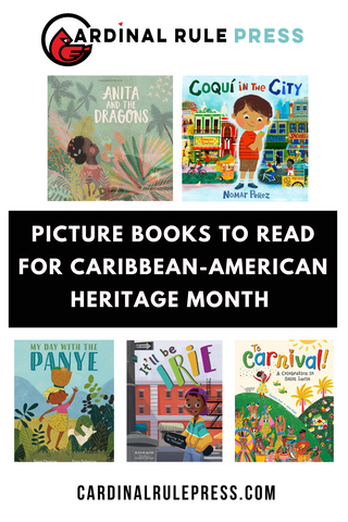 Picture Books to Read for Caribbean-American Heritage Month