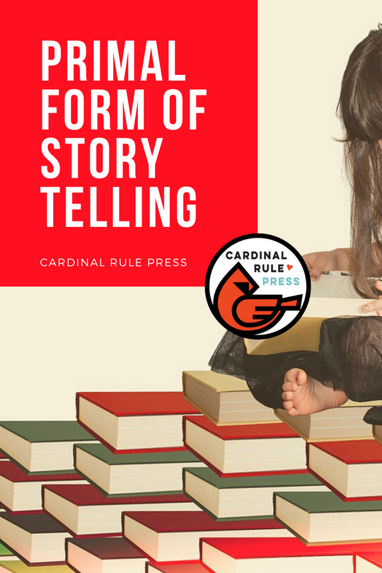 Primal Form of Storytelling
