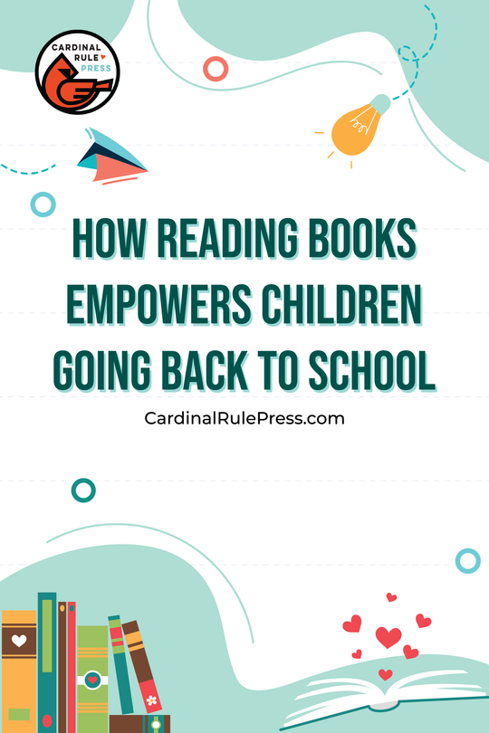 How Reading Books Empowers Children Going Back to School