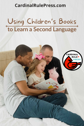 Using Children’s Books to Learn a Second Language