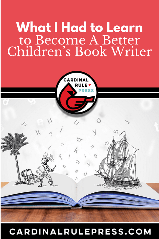 What I Had to Learn to Become A Better Childrens Book Writer. For the newbie writer dipping their toes into picture books, there are a couple helpful things to know when starting off. #ChildrensBookWriter #HowToWrite #PictureBooks #WriteABook