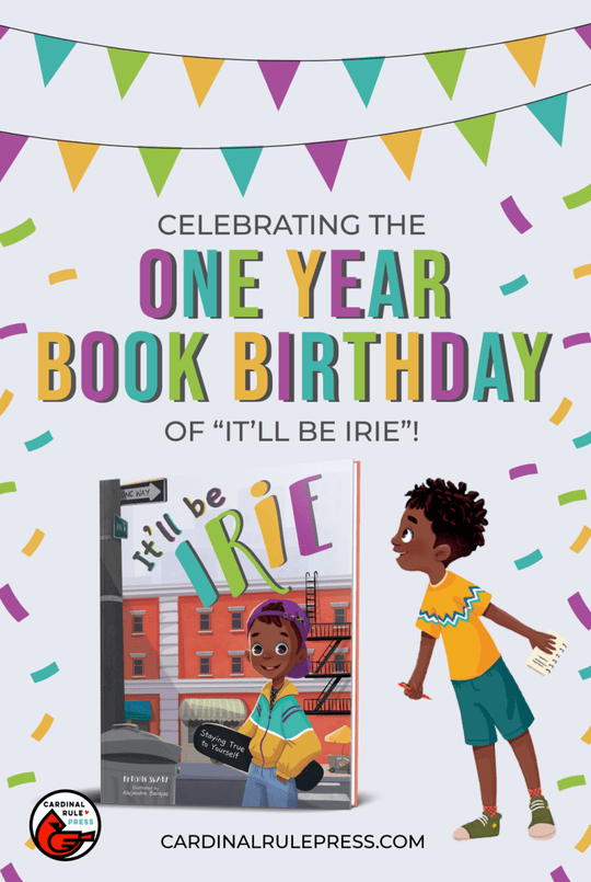 Celebrating the One-Year Book Birthday of “It’ll be Irie!” - Cardinal Rule Press