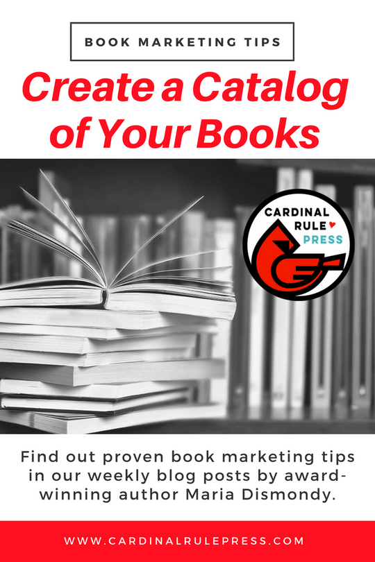 Marketing for Increasing Exposure Tip #15: Create a Catalog of Your Books - Cardinal Rule Press