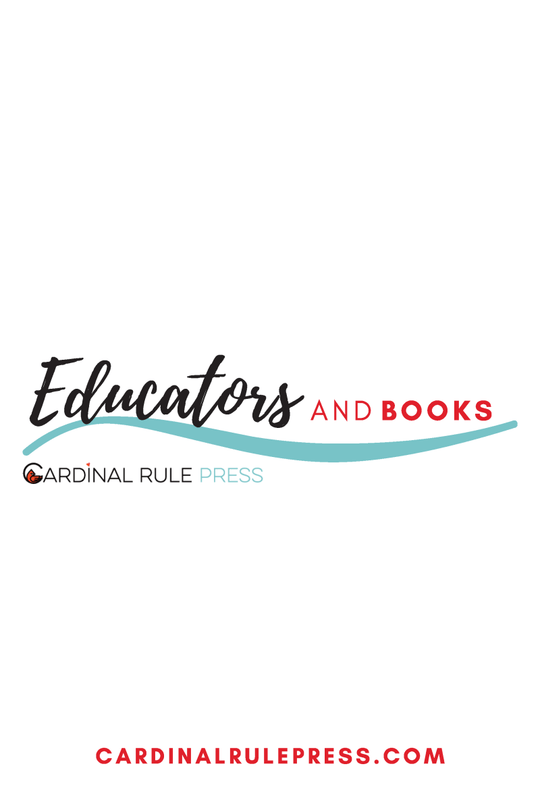 Podcast Series: Educators & Books - Cardinal Rule Press