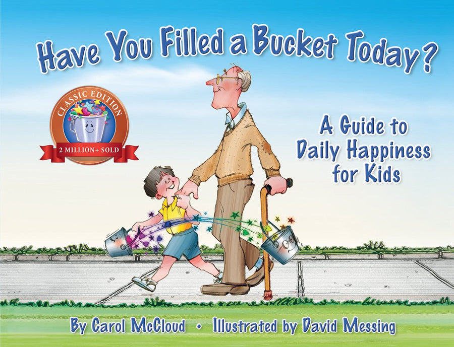 Have You Filled a Bucket Today? | Cardinal Rule Press