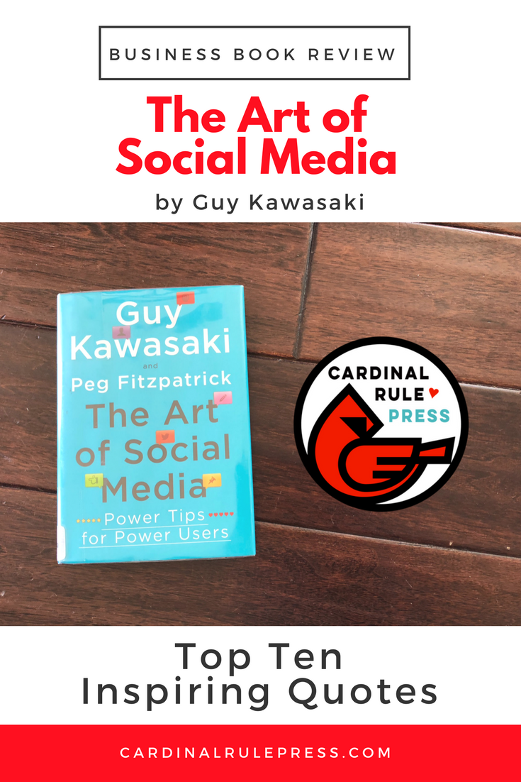 Business Book Review-The Art of Social Media - cardinalrulepress.com
