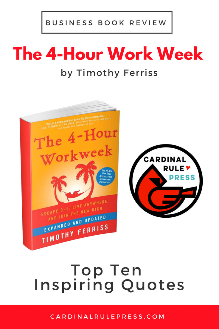 Business Book Review-The 4-Hour Workweek - cardinalrulepress.com