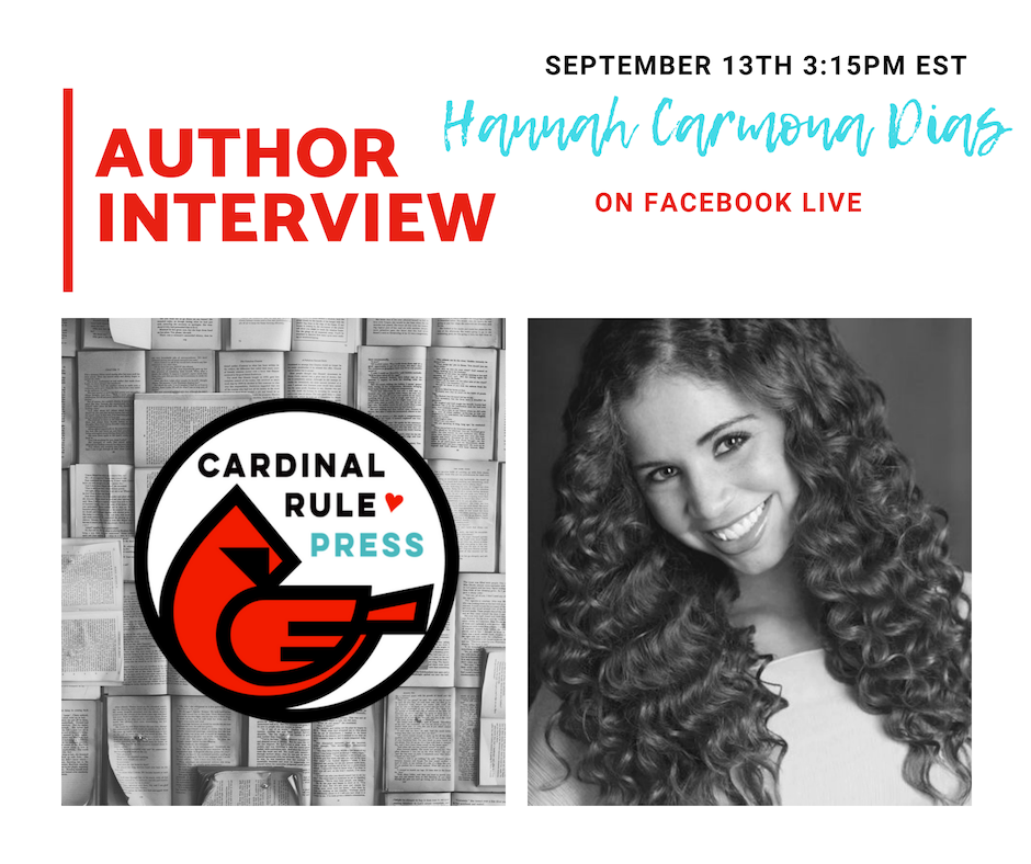 Author Interview Series-Hannah Carmona Dias - cardinalrulepress.com