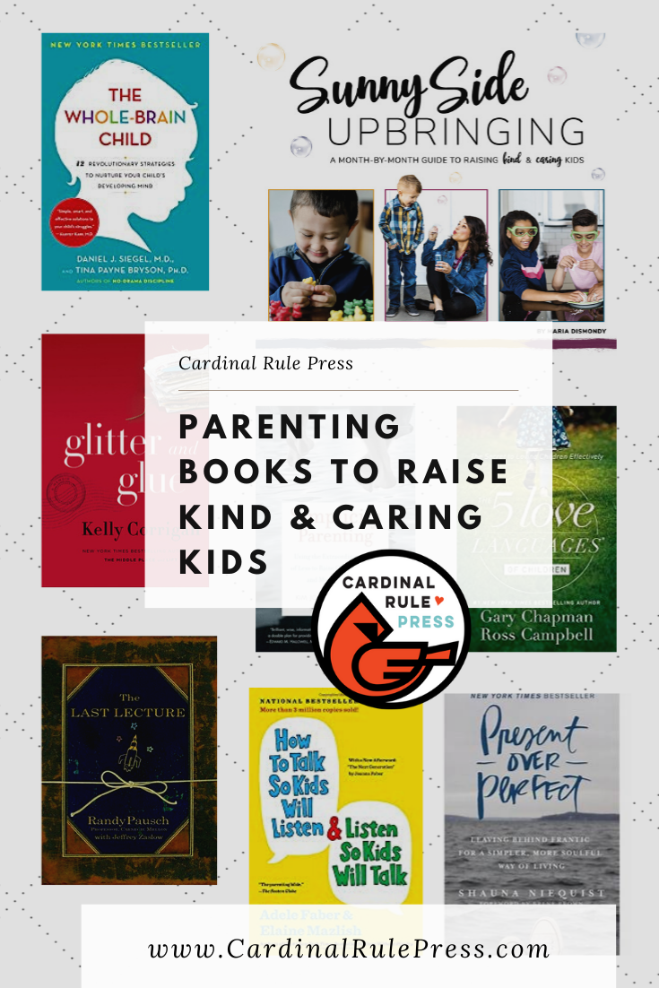 Parenting Books To Raise Kind & Caring Kids