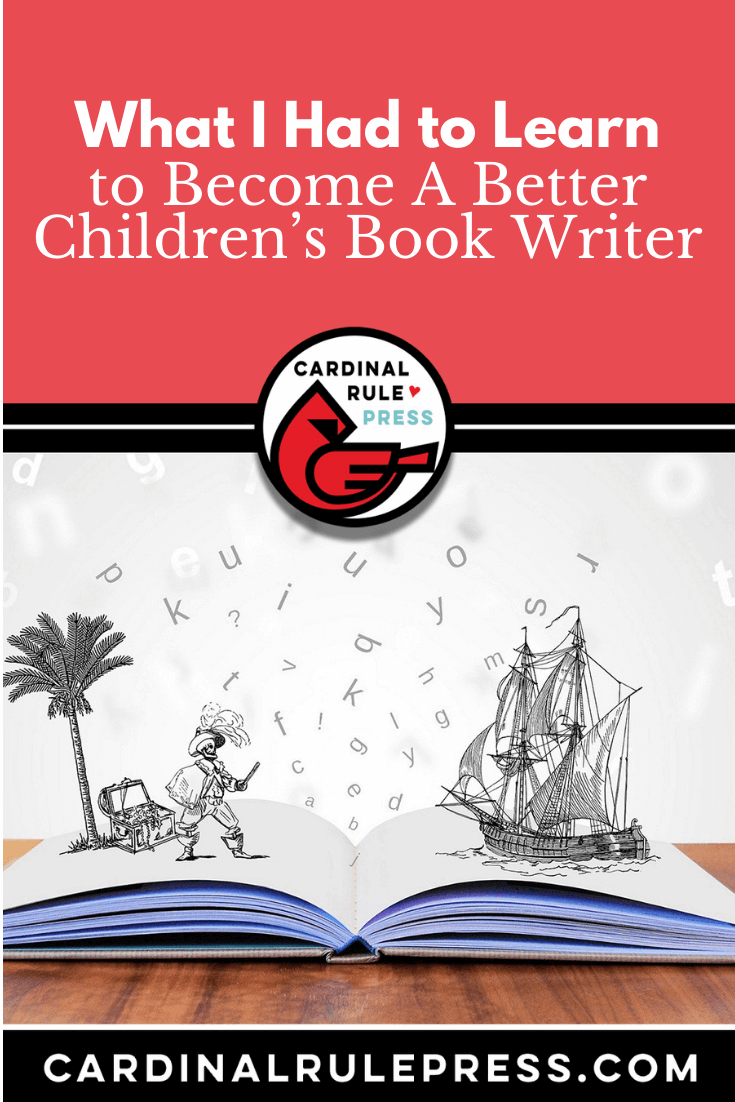 What I Had to Learn to Become A Better Childrens Book Writer. For the newbie writer dipping their toes into picture books, there are a couple helpful things to know when starting off.  #ChildrensBookWriter #HowToWrite #PictureBooks #WriteABook